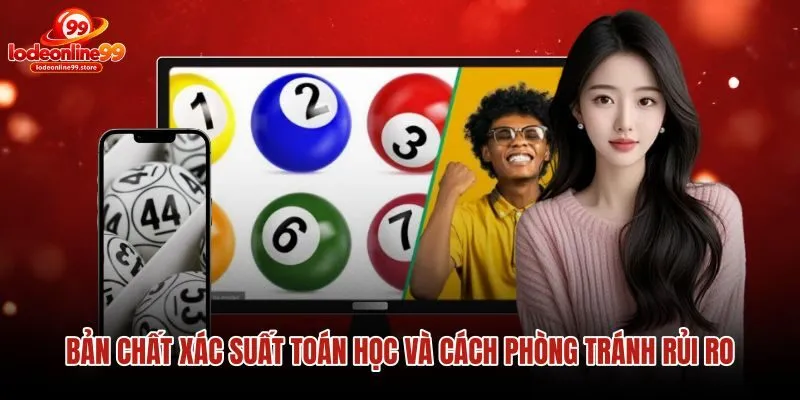 Phân tích xác suất toán học trong cách chơi lô đề