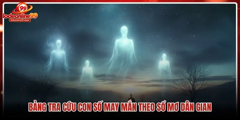 bang-tra-cuu-con-so-may-man-theo-so-mo-dan-gian
