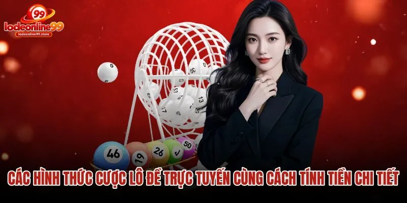Công thức tính tiền thưởng các cửa cược lô đề online