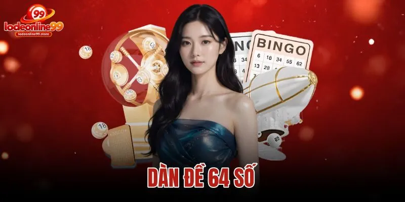 Dàn đề 64 số