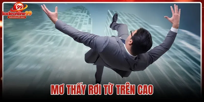 Mơ thấy rơi từ trên cao