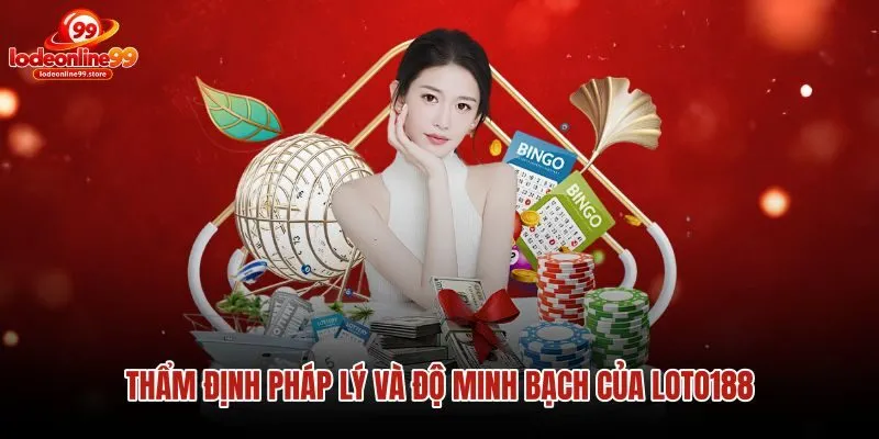 Hồ sơ pháp lý quốc tế PAGCOR và bảo mật Loto188