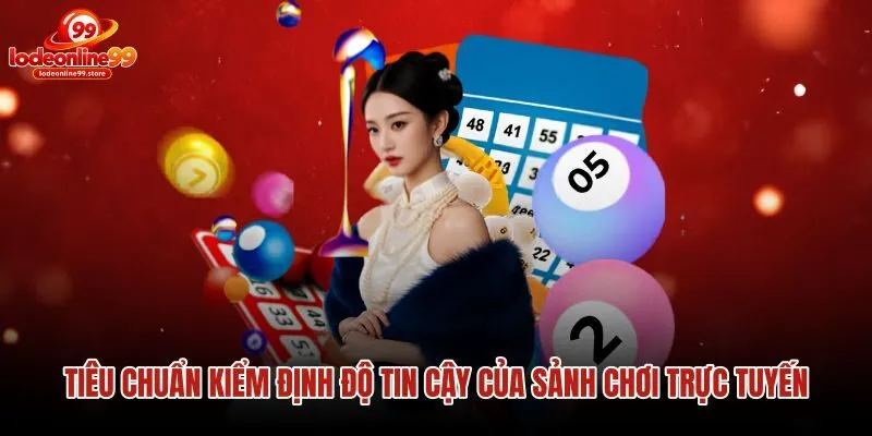 Tiêu chuẩn kiểm định giấy phép quốc tế tại top nhà cái
